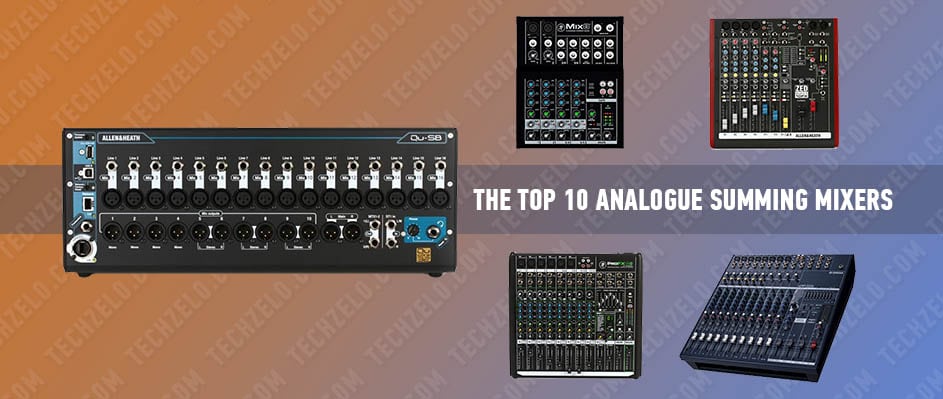 The-Top-10-Analogue-Summing-Mixers