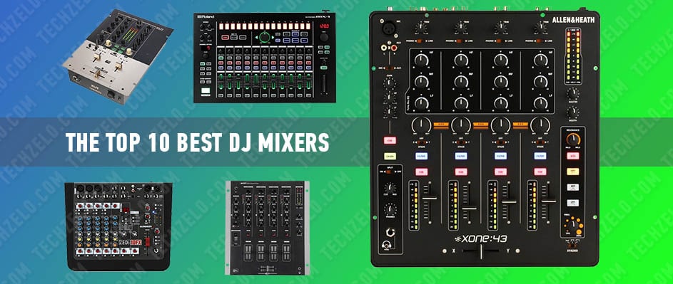 The-Top-10-Best-DJ-Mixers